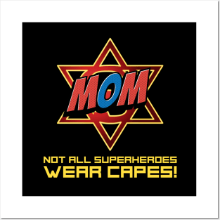 Mom is my Superhero Posters and Art